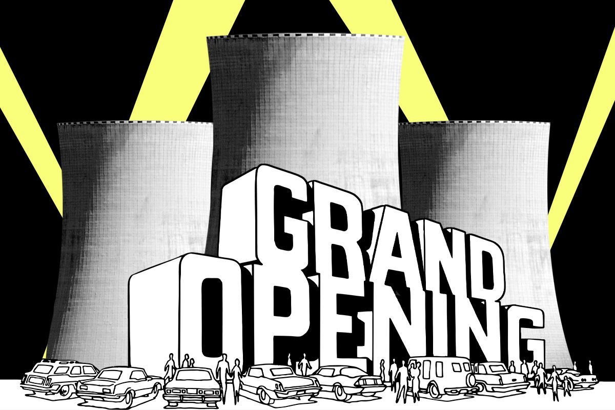 A nuclear grand opening.