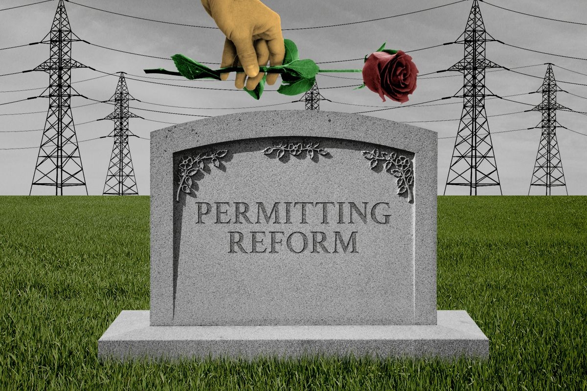 Permitting reform's tombstone.