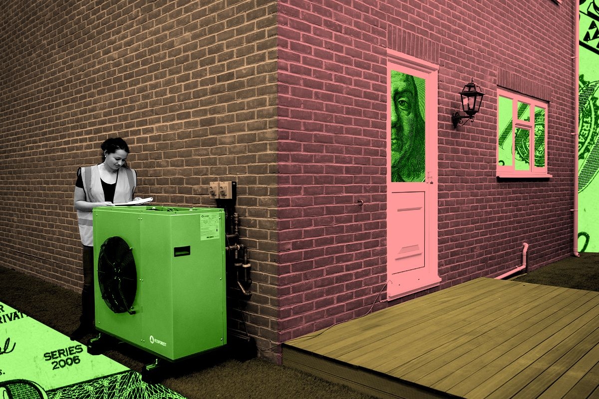 A heat pump and money.