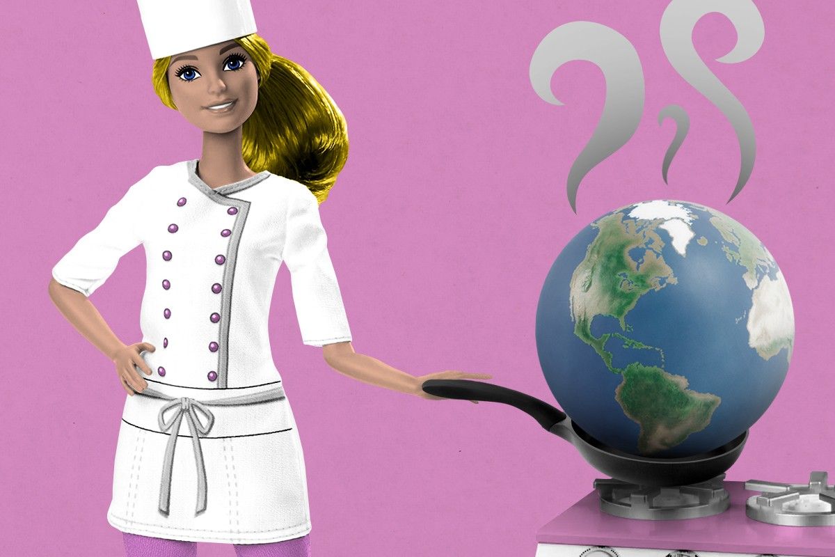 Barbie cooking the earth.